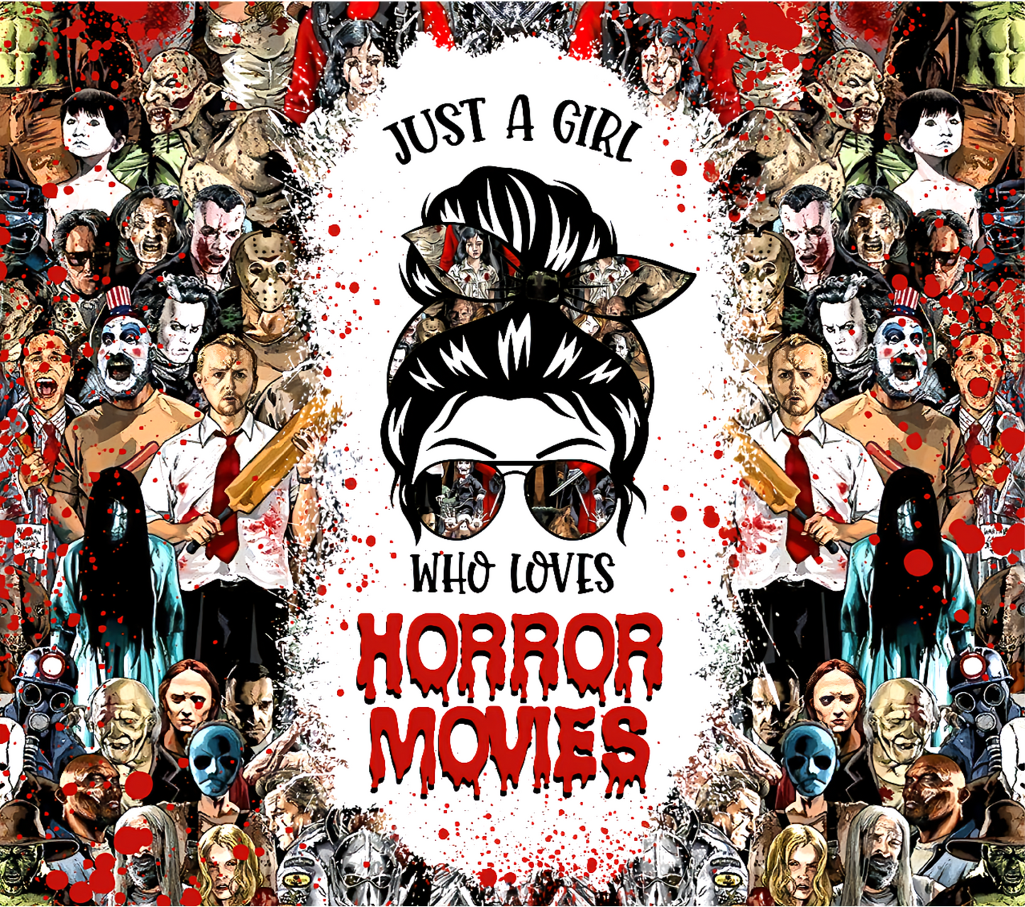 Just a girl who loves horror movies